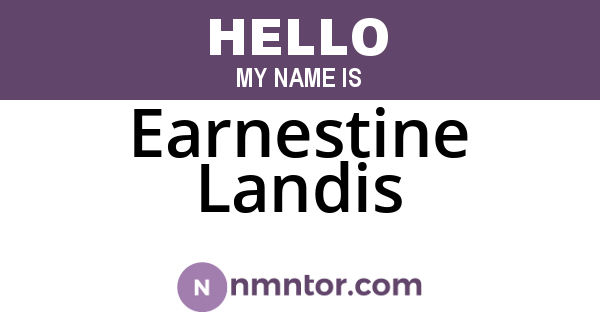 Earnestine Landis