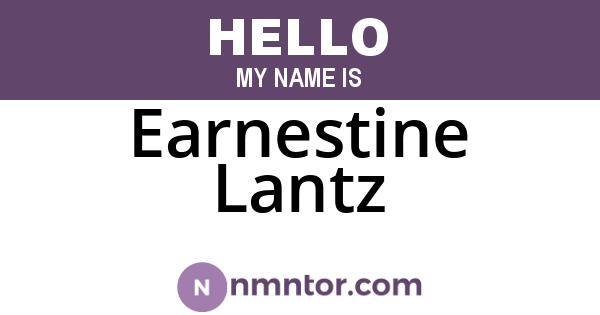 Earnestine Lantz