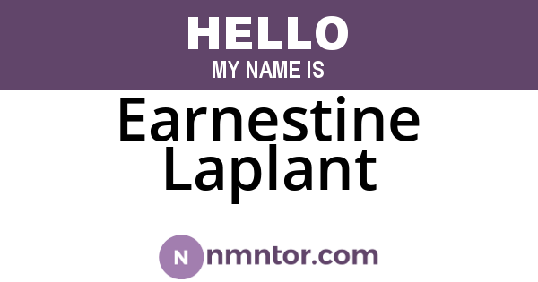 Earnestine Laplant