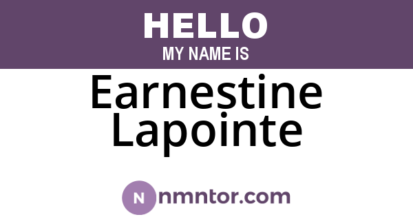 Earnestine Lapointe
