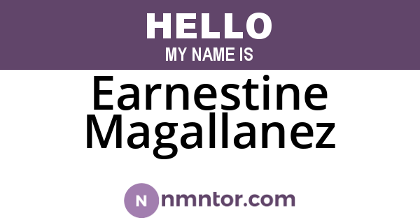 Earnestine Magallanez