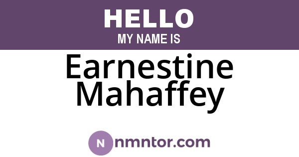 Earnestine Mahaffey