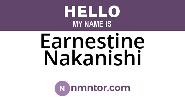 Earnestine Nakanishi