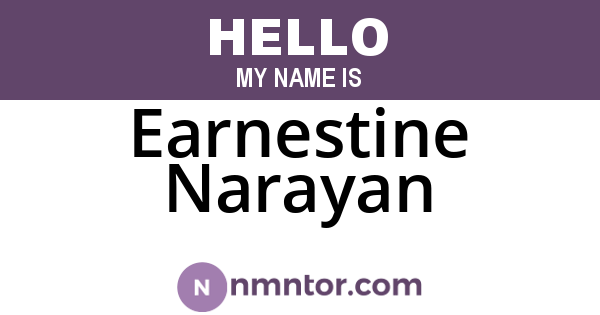 Earnestine Narayan