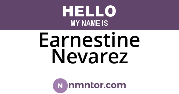 Earnestine Nevarez