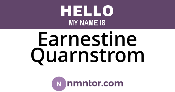 Earnestine Quarnstrom