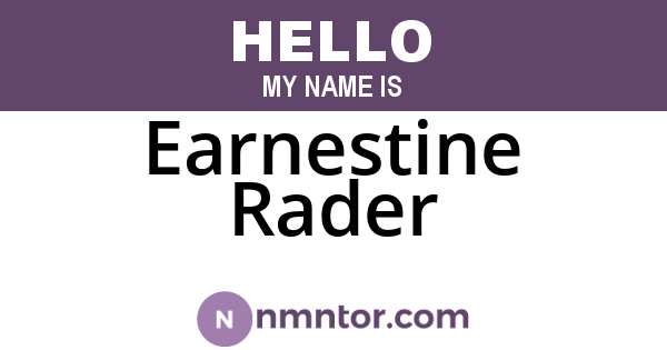 Earnestine Rader
