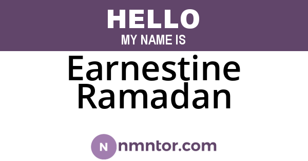 Earnestine Ramadan