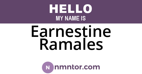 Earnestine Ramales