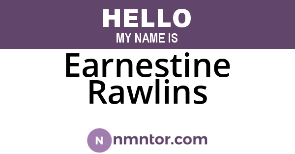 Earnestine Rawlins