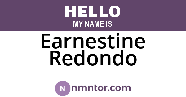 Earnestine Redondo