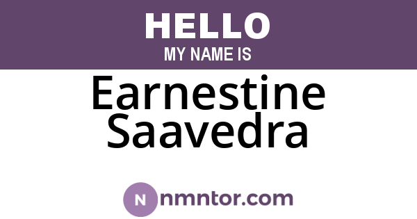 Earnestine Saavedra