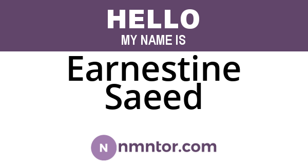 Earnestine Saeed