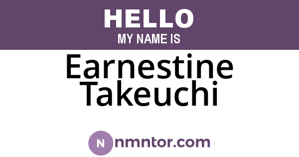 Earnestine Takeuchi