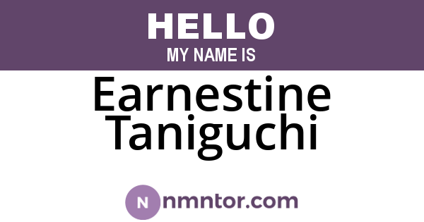 Earnestine Taniguchi