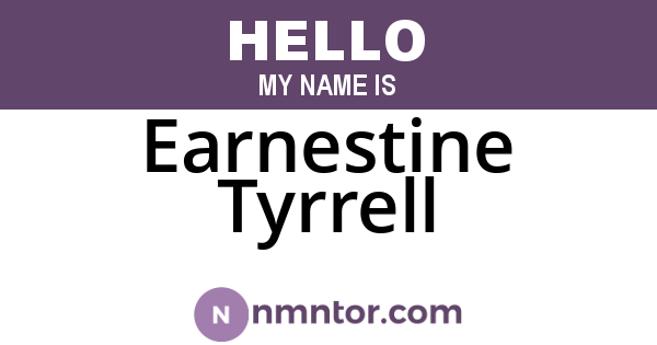 Earnestine Tyrrell
