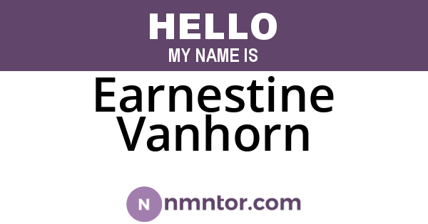 Earnestine Vanhorn