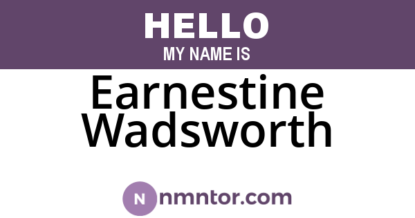 Earnestine Wadsworth
