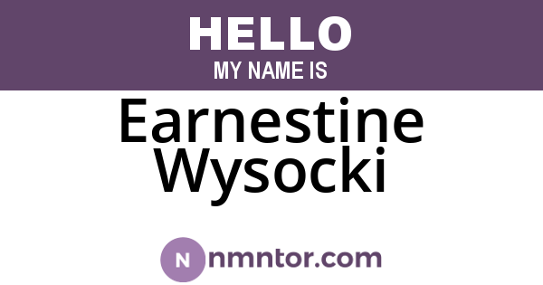 Earnestine Wysocki