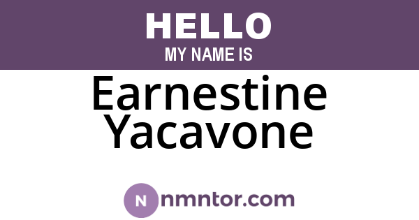 Earnestine Yacavone