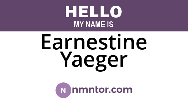 Earnestine Yaeger