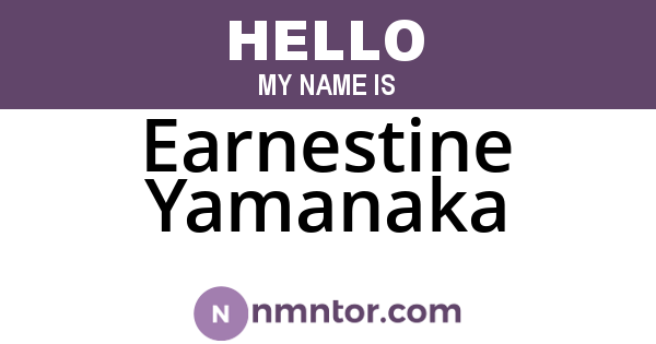 Earnestine Yamanaka