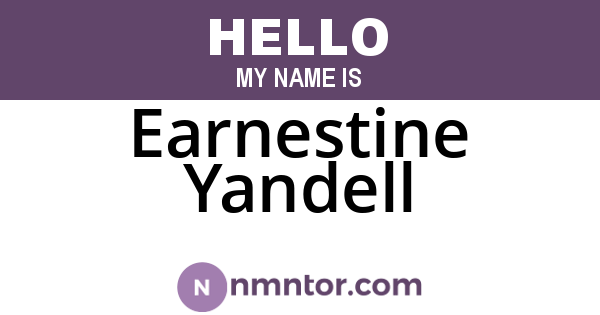 Earnestine Yandell
