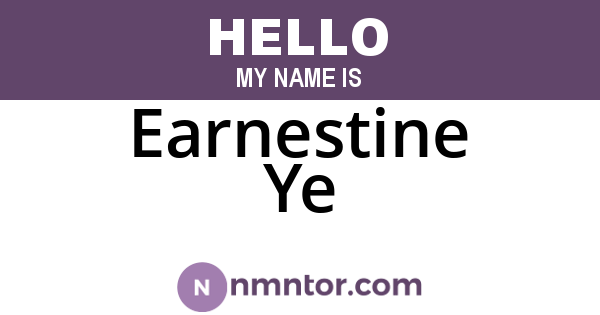 Earnestine Ye