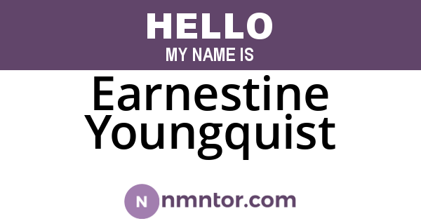Earnestine Youngquist
