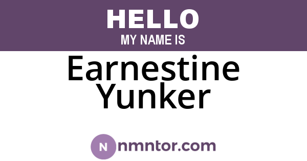 Earnestine Yunker