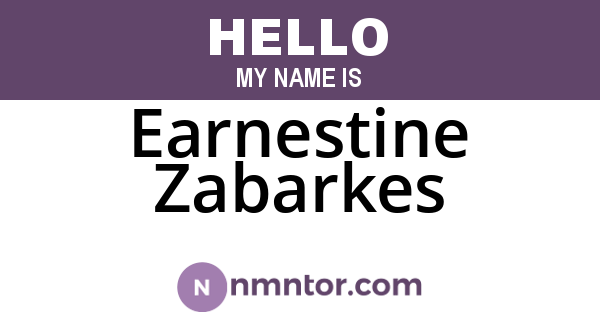 Earnestine Zabarkes
