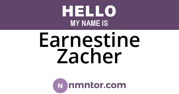 Earnestine Zacher