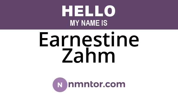 Earnestine Zahm