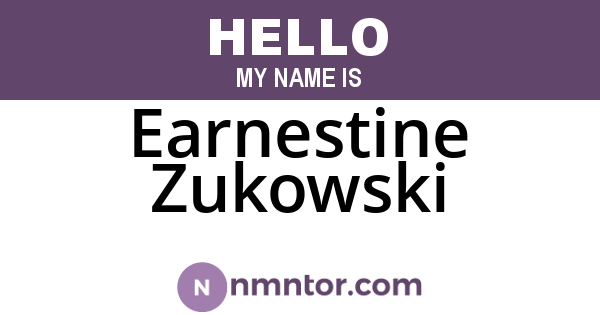 Earnestine Zukowski