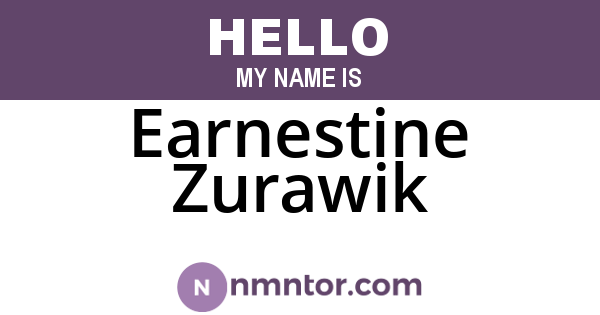 Earnestine Zurawik