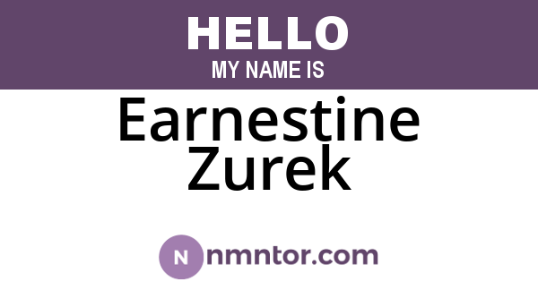 Earnestine Zurek