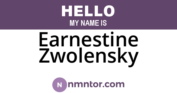 Earnestine Zwolensky