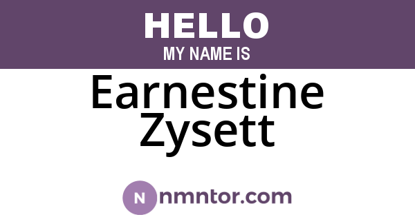 Earnestine Zysett