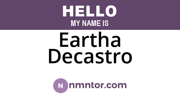 Eartha Decastro