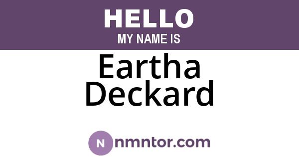 Eartha Deckard