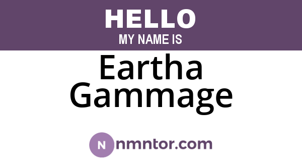 Eartha Gammage