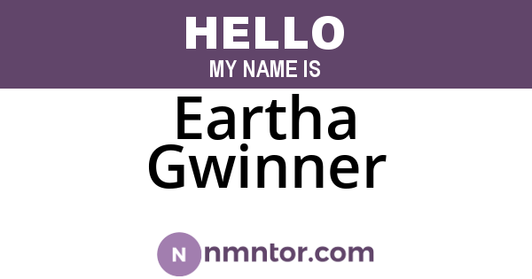 Eartha Gwinner