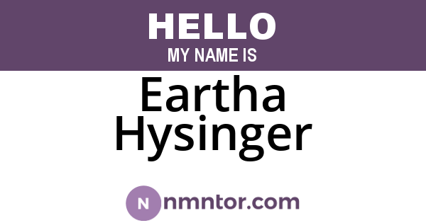 Eartha Hysinger