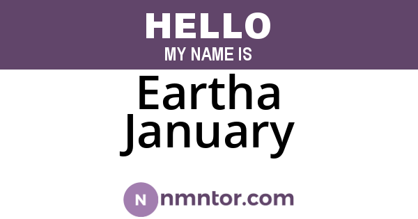 Eartha January