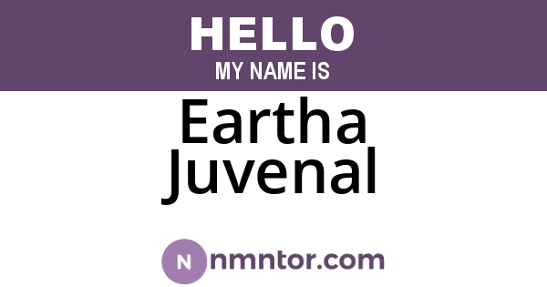 Eartha Juvenal
