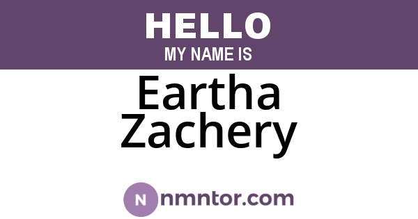 Eartha Zachery