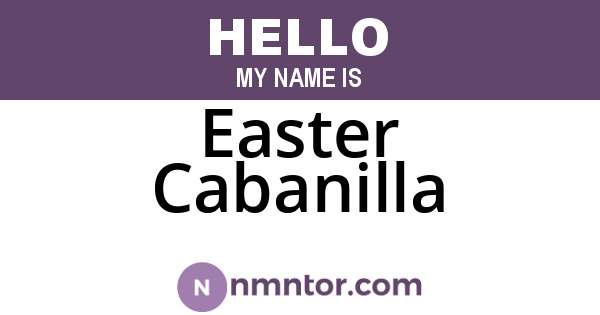 Easter Cabanilla