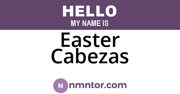 Easter Cabezas
