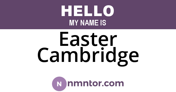Easter Cambridge