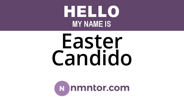 Easter Candido